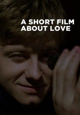 A Short Film About Love (1988)